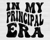 In My Principal Era Svg Files For Cricut, Principal Svg, Teacher Svg Dxf Png Eps Cut Files Silhouette