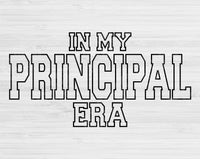 In My Principal Era Svg Files For Cricut, Principal Svg, Teacher Svg Dxf Png Eps Cut Files Silhouette