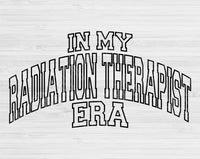 In My Radiation Therapist Era Svg Files For Cricut, Radiation Therapist Svg, Radiation Therapy Svg Dxf Png Eps Cut Files Silhouette