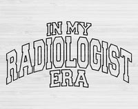 In My Radiologist Era Svg Files For Cricut, Radiologist Svg, Radiology Svg Dxf Png Eps Cut Files Silhouette