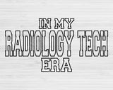 In My Radiology Tech Era Svg Files For Cricut, Radiology Tech Svg, Rad Tech Svg Dxf Png Eps Cut Files Silhouette