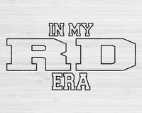In My RD Era Svg Files For Cricut, RD Svg, Registered Dietitian Svg Dxf Png Eps Cut Files Silhouette