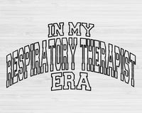 In My Respiratory Therapist Era Svg Files For Cricut, Respiratory Therapist Svg, RT Svg Dxf Png Eps Cut Files Silhouette
