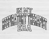 In My Respiratory Therapist Era Svg Files For Cricut, Respiratory Therapist Svg, RT Svg Dxf Png Eps Cut Files Silhouette
