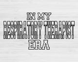 In My Respiratory Therapist Era Svg Files For Cricut, Respiratory Therapist Svg, RT Svg Dxf Png Eps Cut Files Silhouette