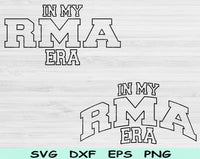 In My RMA Era Svg Files For Cricut, RMA Svg, Registered Medical Assistant Svg Dxf Png Eps Cut Files Silhouette