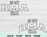 In My RMA Era Svg Files For Cricut, RMA Svg, Registered Medical Assistant Svg Dxf Png Eps Cut Files Silhouette