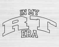 In My RT Era Svg Files For Cricut, RT Svg, Respiratory Therapist Svg Dxf Png Eps Cut Files Silhouette