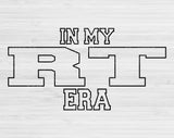 In My RT Era Svg Files For Cricut, RT Svg, Respiratory Therapist Svg Dxf Png Eps Cut Files Silhouette