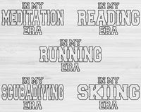Hobby Svg Files For Cricut, In My Era Svg, Camping Svg Dxf Png Eps Cut Files Silhouette