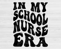 In My School Nurse Era Svg Files For Cricut, School Nurse Svg, Nursing Svg Dxf Png Eps Cut Files Silhouette