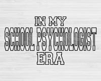 In My School Psychologist Era Svg Files For Cricut, School Psychologist Svg, School Counselor Svg Dxf Png Eps Cut Files Silhouette