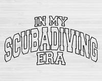 In My Scuba Diving Era Svg Files For Cricut, Scuba Diving Svg, Diver Svg Dxf Png Eps Cut Files Silhouette