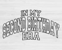 In My Second Birthday Era Svg Files For Cricut, 2nd Birthday Svg, 2 Year Old Svg Dxf Png Eps Cut Files Silhouette