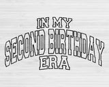 In My Second Birthday Era Svg Files For Cricut, 2nd Birthday Svg, 2 Year Old Svg Dxf Png Eps Cut Files Silhouette