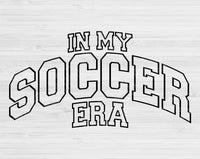 In My Soccer Mom Era Svg Files For Cricut, Soccer Mom Svg, Soccer Svg Dxf Png Eps Cut Files Silhouette