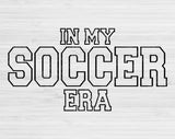 In My Soccer Mom Era Svg Files For Cricut, Soccer Mom Svg, Soccer Svg Dxf Png Eps Cut Files Silhouette