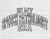 In My Speech Pathologist Era Svg Files For Cricut, Speech Pathologist Svg, SLP Svg Dxf Png Eps Cut Files Silhouette