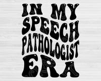 In My Speech Pathologist Era Svg Files For Cricut, Speech Pathologist Svg, SLP Svg Dxf Png Eps Cut Files Silhouette