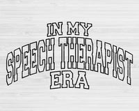 In My Speech Therapist Era Svg Files For Cricut, Speech Therapist Svg, Speech Therapy Svg Dxf Png Eps Cut Files Silhouette