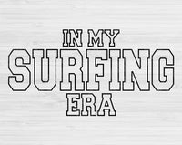 In My Surfing Era Svg Files For Cricut, Surfing Svg, Surfer Svg Dxf Png Eps Cut Files Silhouette
