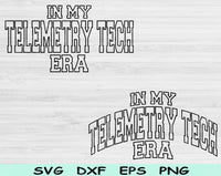 In My Telemetry Tech Era Svg Files For Cricut, Telemetry Tech Svg, Monitor Tech Svg Dxf Png Eps Cut Files Silhouette