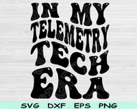 In My Telemetry Tech Era Svg Files For Cricut, Telemetry Tech Svg, Monitor Tech Svg Dxf Png Eps Cut Files Silhouette