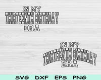In My Thirteenth Birthday Era Svg Files For Cricut, 13th Birthday Svg, Teenager Svg Dxf Png Eps Cut Files Silhouette