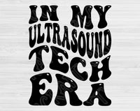In My Ultrasound Tech Era Svg Files For Cricut, Ultrasound Tech Svg, Sonographer Svg Dxf Png Eps Cut Files Silhouette