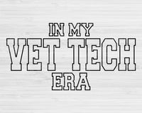 In My Vet Tech Era Svg Files For Cricut, Vet Tech Svg, Veterinary Tech Svg Dxf Png Eps Cut Files Silhouette