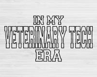 In My Veterinary Tech Era Svg Files For Cricut, Veterinary Tech Svg, Vet Tech Svg Dxf Png Eps Cut Files Silhouette