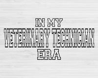 In My Veterinary Technician Era Svg Files For Cricut, Veterinary Technician Svg, Vet Tech Svg Dxf Png Eps Cut Files Silhouette