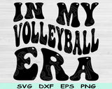 In My Volleyball Era Svg Files For Cricut, Volleyball Svg, Volleyball Mom Svg Dxf Png Eps Cut Files Silhouette