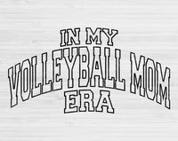 In My Volleyball Mom Era Svg Files For Cricut, Volleyball Mom Svg, Volleyball Svg Dxf Png Eps Cut Files Silhouette