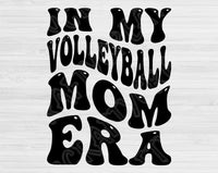 In My Volleyball Mom Era Svg Files For Cricut, Volleyball Mom Svg, Volleyball Svg Dxf Png Eps Cut Files Silhouette