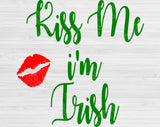 Kiss Me I'm Irish Svg Files For Cricut And Silhouette, St Patricks Day Svg Cut File