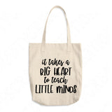 Teacher Svg, It Takes A Big Heart To Teach Little Minds Svg, Dxf, Eps, Png Cut Files For Cricut, Silhouette, Glowforge