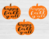 Pumpkin Svg Files For Cricut And Silhouette, Happy Fall Yall Svg, Fall Svg Cut File, Fall Saying Svg, Thanksgiving Svg Dxf