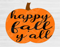 Pumpkin Svg Files For Cricut And Silhouette, Happy Fall Yall Svg, Fall Svg Cut File, Fall Saying Svg, Thanksgiving Svg Dxf