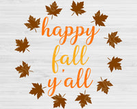 Happy Fall Yall Svg Files For Cricut And Silhouette, Fall Svg Cut Files, Fall Saying Svg, Fall Svg Bundle, Thanksgiving Svg