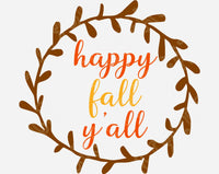 Happy Fall Yall Svg Files For Cricut And Silhouette, Fall Svg Cut Files, Fall Saying Svg, Fall Svg Bundle, Thanksgiving Svg
