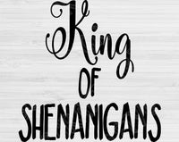 King of Shenanigans Svg, St Patricks Day Svg Files For Cricut And Silhouette, St Patricks Svg Cut Files