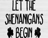 Let the Shenanigans Begin Svg, St Patricks Day Svg Files For Cricut And Silhouette