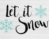 Let It Snow Svg Files For Cricut And Silhouette, Winter Svg Cut File, Christmas Svg, Christmas Quote Svg