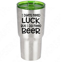 St Patricks Day Svg, I Don't Need Luck I Need A Beer Svg File. Funny St Patricks Svg Files for Cricut and Silhouette. Beer Saying Svg Design