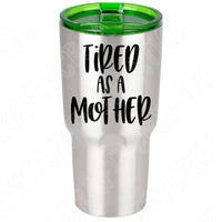 Tired As A Mother Svg Files For Cricut And Silhouette, Mom Svg, Mom Life Svg Cut Files