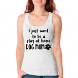 I Just Want To Be A Stay At Home Dog Mom Svg, Dog Svg Files For Cricut And Silhouette, Animal Lover Svg Cut File