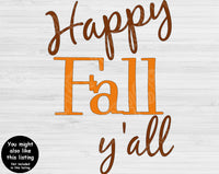 Pumpkin Spice Everything Svg Files For Cricut And Silhouette, Fall Sayings Svg, Fall Svg Cut Files, Thanksgiving Svg File
