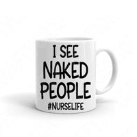 I See Naked People Funny Nurse Svg Files For Cricut And Silhouette, Nurse Life Svg Cut File, Nurse Png, Nursing Svg