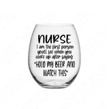 Funny Nurse Svg, I'm The First Person You See Nurse Life Svg Files For Cricut And Silhouette, Nursing Svg Cut File